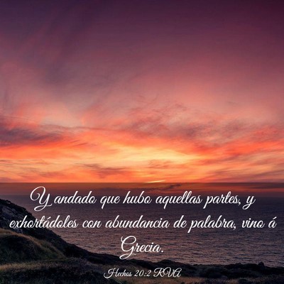 Picture 03 - Hechos 20:2 RVA - Y andado que hubo aquellas partes, y - Bible Verse Picture