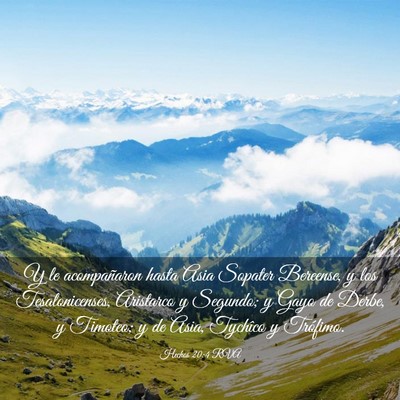 Picture 03 - Hechos 20:4 RVA - Y le acompañaron hasta Asia Sopater Bereense, y - Bible Verse Picture
