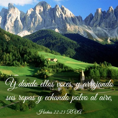 Picture 03 - Hechos 22:23 RVA - Y dando ellos voces, y arrojando sus ropas y - Bible Verse Picture