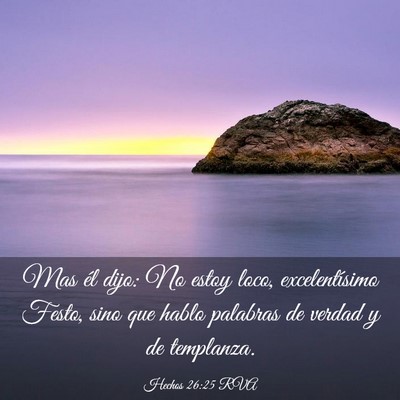 Picture 03 - Hechos 26:25 RVA - Mas él dijo: No estoy loco, excelentísimo - Bible Verse Picture