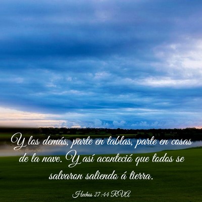 Picture 03 - Hechos 27:44 RVA - Y los demás, parte en tablas, parte en cosas de - Bible Verse Picture