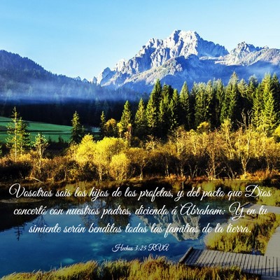 Picture 03 - Hechos 3:25 RVA - Vosotros sois los hijos de los profetas, y del - Bible Verse Picture