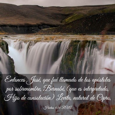 Picture 03 - Hechos 4:36 RVA - Entonces José, que fué llamado de los - Bible Verse Picture