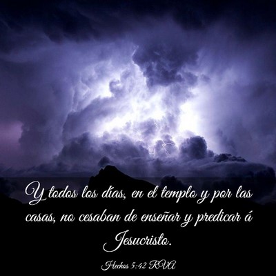 Picture 03 - Hechos 5:42 RVA - Y todos los días, en el templo y por las casas, - Bible Verse Picture
