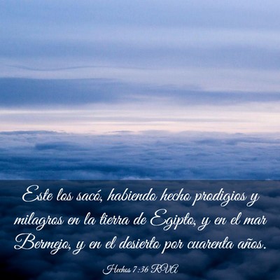 Picture 03 - Hechos 7:36 RVA - Este los sacó, habiendo hecho prodigios y - Bible Verse Picture