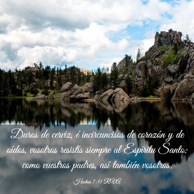 Picture 03 - Hechos 7:51 RVA - Duros de cerviz, é incircuncisos de corazón y - Bible Verse Picture
