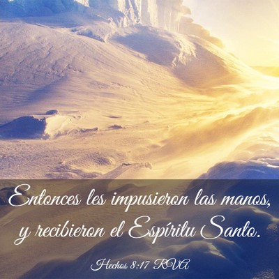 Picture 03 - Hechos 8:17 RVA - Entonces les impusieron las manos, y recibieron - Bible Verse Picture