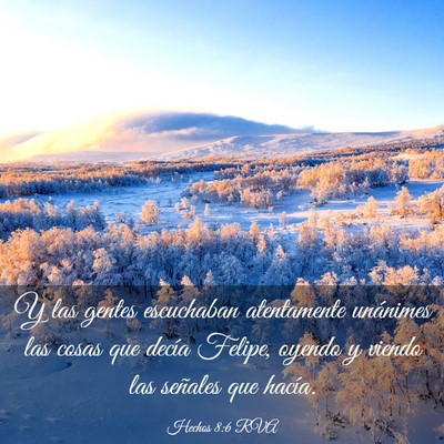 Picture 03 - Hechos 8:6 RVA - Y las gentes escuchaban atentamente unánimes las - Bible Verse Picture