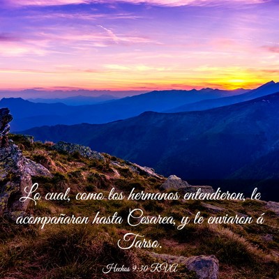 Picture 03 - Hechos 9:30 RVA - Lo cual, como los hermanos entendieron, le - Bible Verse Picture