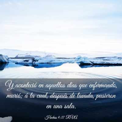 Picture 03 - Hechos 9:37 RVA - Y aconteció en aquellos días que enfermando, - Bible Verse Picture