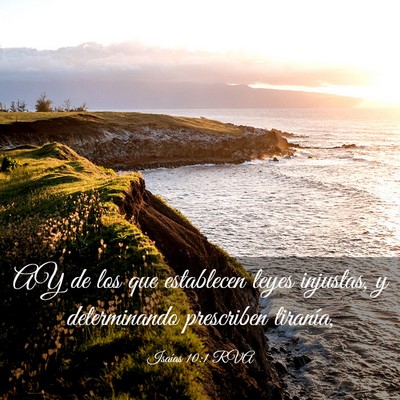 Picture 03 - Isaías 10:1 RVA - AY de los que establecen leyes injustas, y - Bible Verse Picture