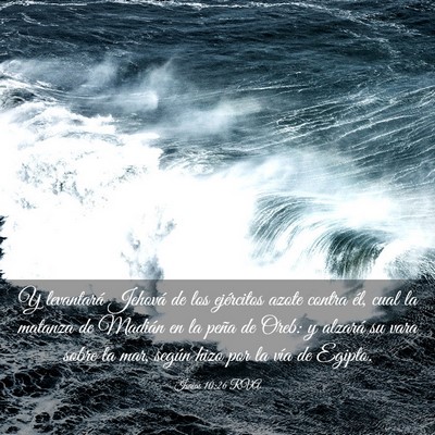 Picture 03 - Isaías 10:26 RVA - Y levantará Jehová de los ejércitos azote - Bible Verse Picture