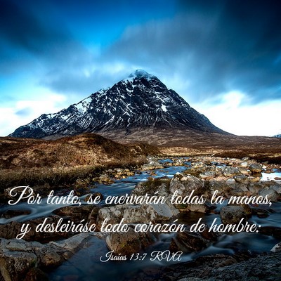 Picture 03 - Isaías 13:7 RVA - Por tanto, se enervarán todas la manos, y - Bible Verse Picture