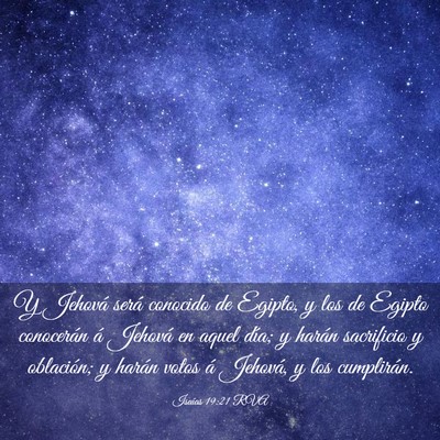 Picture 03 - Isaías 19:21 RVA - Y Jehová será conocido de Egipto, y los de - Bible Verse Picture