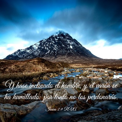 Picture 03 - Isaías 2:9 RVA - Y hase inclinado el hombre, y el varón se ha - Bible Verse Picture