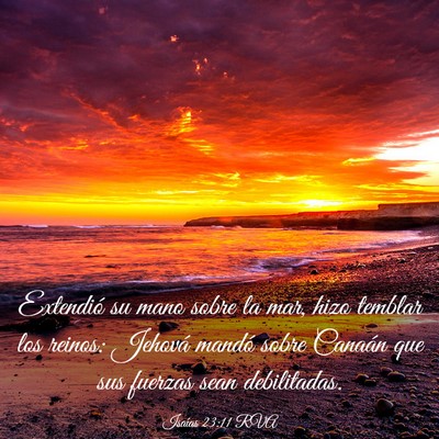 Picture 03 - Isaías 23:11 RVA - Extendió su mano sobre la mar, hizo temblar los - Bible Verse Picture