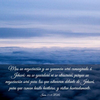Picture 03 - Isaías 23:18 RVA - Mas su negociación y su ganancia será - Bible Verse Picture
