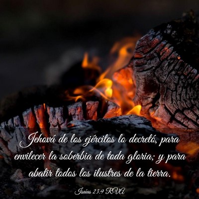 Picture 03 - Isaías 23:9 RVA - Jehová de los ejércitos lo decretó, para - Bible Verse Picture