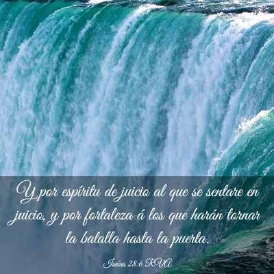 Picture 03 - Isaías 28:6 RVA - Y por espíritu de juicio al que se sentare en - Bible Verse Picture