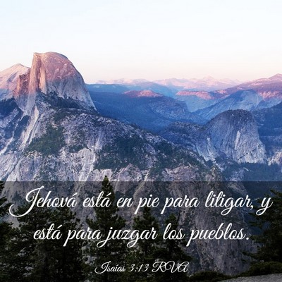 Picture 03 - Isaías 3:13 RVA - Jehová está en pie para litigar, y está para - Bible Verse Picture