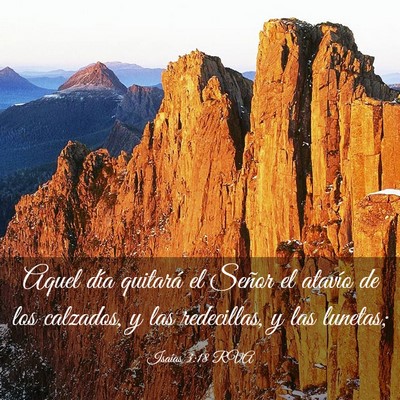 Picture 03 - Isaías 3:18 RVA - Aquel día quitará el Señor el atavío de los - Bible Verse Picture