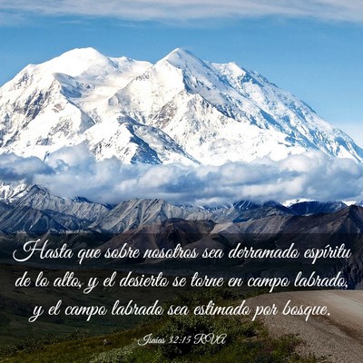 Picture 03 - Isaías 32:15 RVA - Hasta que sobre nosotros sea derramado espíritu - Bible Verse Picture