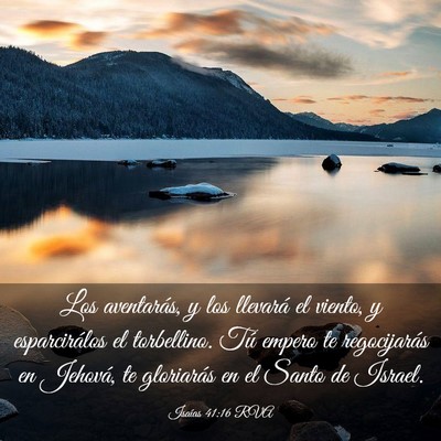 Picture 03 - Isaías 41:16 RVA - Los aventarás, y los llevará el viento, y - Bible Verse Picture