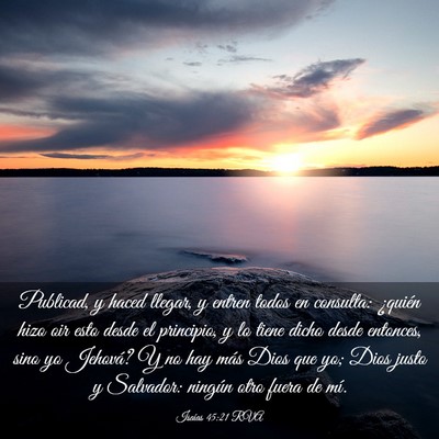 Picture 03 - Isaías 45:21 RVA - Publicad, y haced llegar, y entren todos en - Bible Verse Picture