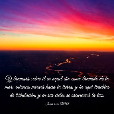 Picture 03 - Isaías 5:30 RVA - Y bramará sobre él en aquel día como bramido - Bible Verse Picture