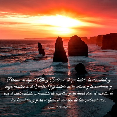 Picture 03 - Isaías 57:15 RVA - Porque así dijo el Alto y Sublime, el que habita - Bible Verse Picture