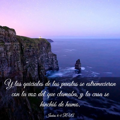 Picture 03 - Isaías 6:4 RVA - Y los quiciales de las puestas se estremecieron - Bible Verse Picture