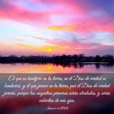 Picture 03 - Isaías 65:16 RVA - El que se bendijere en la tierra, en el Dios de - Bible Verse Picture