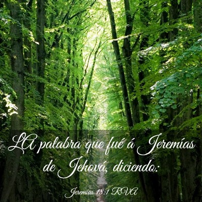 Picture 03 - Jeremías 18:1 RVA - LA palabra que fué á Jeremías de Jehová, - Bible Verse Picture