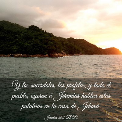 Picture 03 - Jeremías 26:7 RVA - Y los sacerdotes, los profetas, y todo el pueblo, - Bible Verse Picture