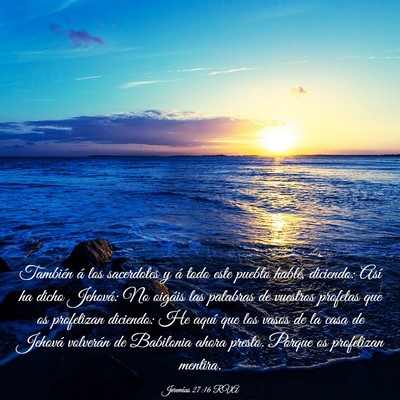 Picture 03 - Jeremías 27:16 RVA - También á los sacerdotes y á todo este pueblo - Bible Verse Picture