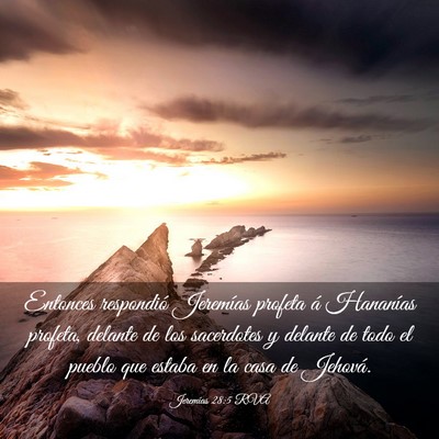 Picture 03 - Jeremías 28:5 RVA - Entonces respondió Jeremías profeta á - Bible Verse Picture