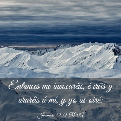 Picture 03 - Jeremías 29:12 RVA - Entonces me invocaréis, é iréis y oraréis á - Bible Verse Picture