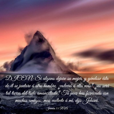 Picture 03 - Jeremías 3:1 RVA - DICEN: Si alguno dejare su mujer, y yéndose - Bible Verse Picture