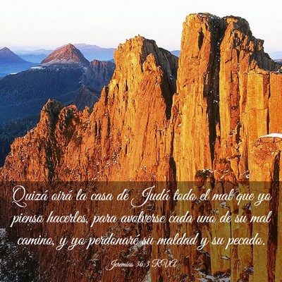 Picture 03 - Jeremías 36:3 RVA - Quizá oirá la casa de Judá todo el mal que yo - Bible Verse Picture