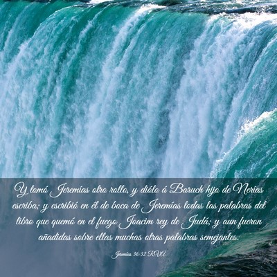 Picture 03 - Jeremías 36:32 RVA - Y tomó Jeremías otro rollo, y diólo á Baruch - Bible Verse Picture