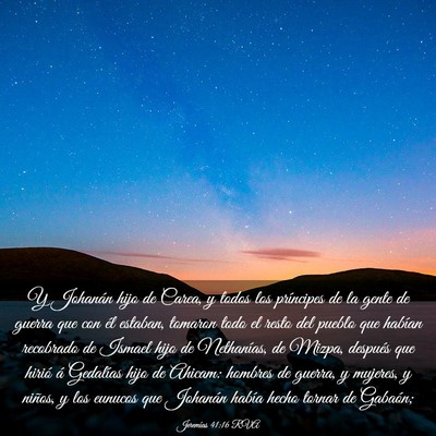 Picture 03 - Jeremías 41:16 RVA - Y Johanán hijo de Carea, y todos los príncipes - Bible Verse Picture