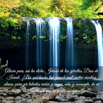 Picture 03 - Jeremías 44:7 RVA - Ahora pues, así ha dicho Jehová de los - Bible Verse Picture