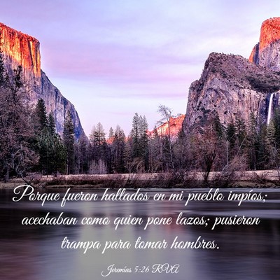 Picture 03 - Jeremías 5:26 RVA - Porque fueron hallados en mi pueblo impíos; - Bible Verse Picture