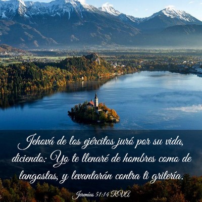 Picture 03 - Jeremías 51:14 RVA - Jehová de los ejércitos juró por su vida, - Bible Verse Picture