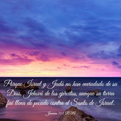 Picture 03 - Jeremías 51:5 RVA - Porque Israel y Judá no han enviudado de su - Bible Verse Picture