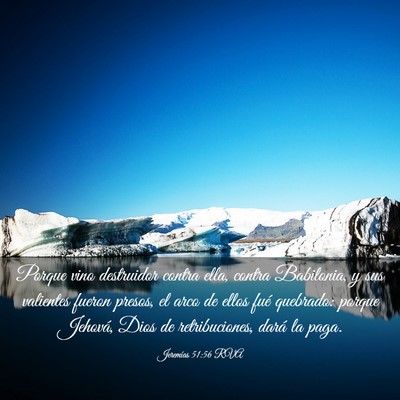 Picture 03 - Jeremías 51:56 RVA - Porque vino destruidor contra ella, contra - Bible Verse Picture