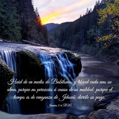 Picture 03 - Jeremías 51:6 RVA - Huid de en medio de Babilonia, y librad cada uno - Bible Verse Picture