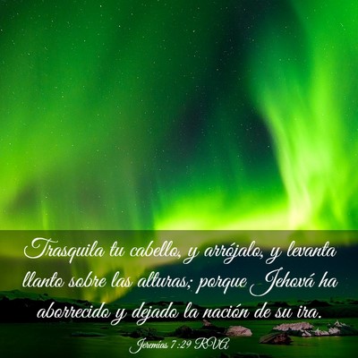 Picture 03 - Jeremías 7:29 RVA - Trasquila tu cabello, y arrójalo, y levanta - Bible Verse Picture