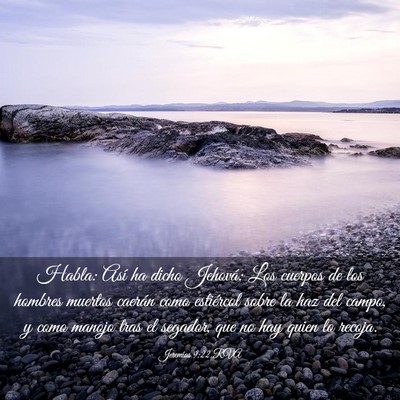 Picture 03 - Jeremías 9:22 RVA - Habla: Así ha dicho Jehová: Los cuerpos de los - Bible Verse Picture
