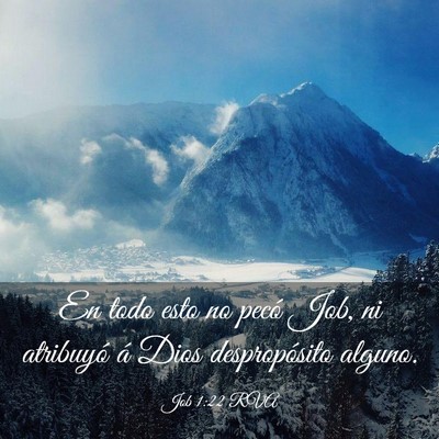 Picture 03 - Job 1:22 RVA - En todo esto no pecó Job, ni atribuyó á Dios - Bible Verse Picture